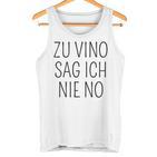 Zuino Sag Ich Nie No Wein Tank Top