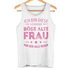 Ich Bin Dieser Legendary Evil Alte Frauon Der Alle Reden Long-Sleeved Tank Top