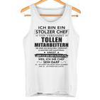 Ich Bin Ein Stolzer Chefonerdammt Tollen Mitarbeitern Gray Tank Top