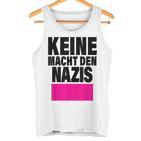 Keine Macht Den S Anti Rassismus Nzs Rechtsextemismus Tank Top