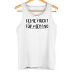 Keine Macht Für Niemand Politik Environmental Protection Bullbling Anti Gray S Tank Top