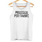 Prosecco Pro Favore Prosecco Please In Italian Blue Tank Top