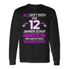 12Th Birthday Als Gott Michor 12 Jahre Schuf Grinste Er Grins Langarmshirts