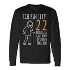 22Nd Birthday Man Ich Bin Jetzt 22 22Nd Birthday Langarmshirts