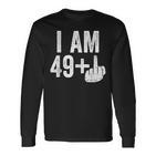 I Am 49 Plus Middle Finger 50Th Birthday Langarmshirts