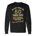 60Th Birthday Als Gott Michor 60 Jahre Schuf Langarmshirts