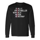 Alle Schneller Als Der Emergency Call Sports Shooting Sports Shooter Langarmshirts