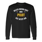 Alles Wird Gut Der Pilot Ist Jetzt Da S Langarmshirts