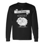 Auf Pellworm Sind Wir Alle Scharf Langarmshirts