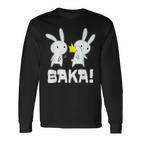 Baka Slogan Rabbit Ear-Fig For Japan Friends Langarmshirts