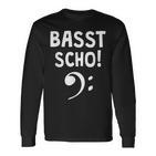 Basst Scho Bass Guitar Bassist Langarmshirts