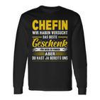 Beste Chefin Der Welt Arbeit Saying Du Hast Ja Bereits Uns S Langarmshirts