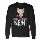 Bevor Du Fragst Nein Cat Langarmshirts