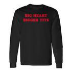 Big Heart Bigger Tits Langarmshirts