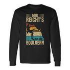 Bouldering Retro Mountain Climbing Mir Reicht's Ich Geh Bouldering Langarmshirts