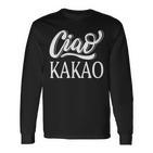 Ciao Kakao Farewell Tschau For Cocoa Drinker Langarmshirts