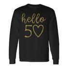 Damen Hello 50 Fifty Heart 50 Geburtstag 50 Jahre Alt Langarmshirts