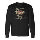 'Das Ist Ein Kramer Ding' Family Langarmshirts