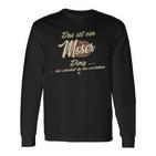 Das Ist Ein Moser Ding This Is A Moser Ding Langarmshirts