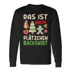 Das Ist Mein Plätzchen Das Ist Mein Plätzchen German Langarmshirts