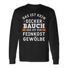 Das Ist Nein Dicker Bauch Das Ist Ein Feinkost Arched S Langarmshirts