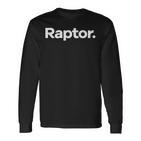 Das Sagt Raptor Langarmshirts