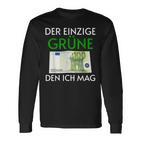 Der Einzige Grüne Den Ich Wirklich Mag 100 Euroschein Langarmshirts