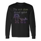 Die Mit Dem Hund Geht Half-Sleeve Die Mit Dem Hund Gehen German Lang Langarmshirts