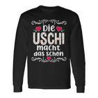 Die Uschi Macht Das Schon Langarmshirts