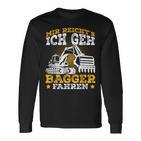 Digger Driver Sayings Excavator  Idea Langarmshirts