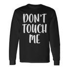 Don't Touch Me Introvert Langarmshirts