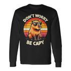 Dont Be Worry Be Capy Capybara Retro Rodent Langarmshirts