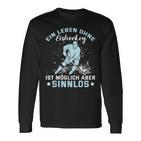 Ein Leben Ohne Eishockey Ein Leben Ohne Eishocke Langarmshirts