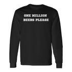 Eine Million Biere Bitte Bier Bier Lustig Meme Langarmshirts