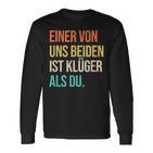 Eineron Uns Beiden Ist Klüger Als Du Retro Langarmshirts