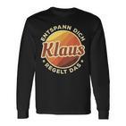 Entspann Dich Klaus Regelt Das Langarmshirts