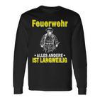 Fire Brigade Alles Andere Ist Börlig Langarmshirts