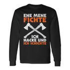 Forstwirt Holz Machen Lumberjack Sayings Langarmshirts