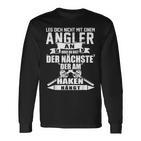 Angel Leg Dich Nicht Mit An Angler An Langarmshirts