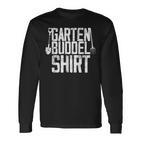 Garden Buddel Gardener Gardener Garden Langarmshirts