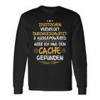 Geocaching Geocacher Ich Habe Den Cache Geocachen Langarmshirts