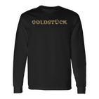 Goldstück Golden Lettering Word Game Sayings Langarmshirts