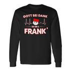 Gott Sei Danke Ich Bin A Frank Für Stolze Franken Langarmshirts