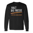 Halt Die Fresse Dich Hat Keiner Gefragt Quotes Langarmshirts