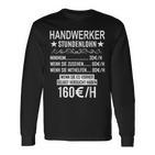 Handwerker Stundenlohn Profession Saying Handwerker S Langarmshirts