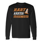 Hart Hardener Streetkeeper  Road Building Langarmshirts