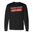 Hinten Steht Auch Was Lustiger Cooler Saying Langarmshirts