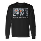 Holy Aperoly X Nunnen Christi Spritz Aperollin Fun Aperoli Langarmshirts