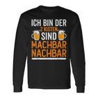 Ich Bin Der 2 Kisten Sind Machbar Nachbar Langarmshirts