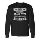 Ich Bin Dieser Legendäre Teamleiter Langarmshirts